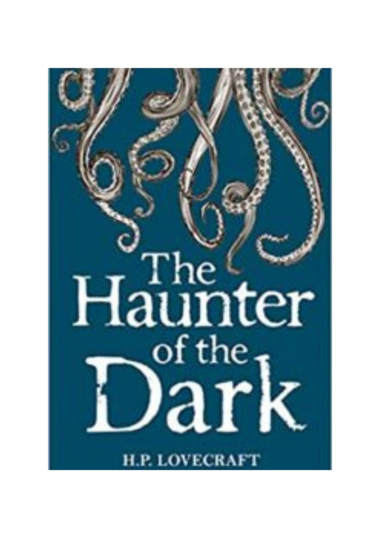 The Haunter Of The Dark