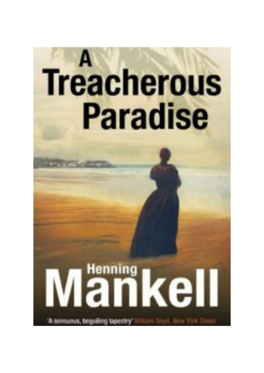 A Treacherous Paradise