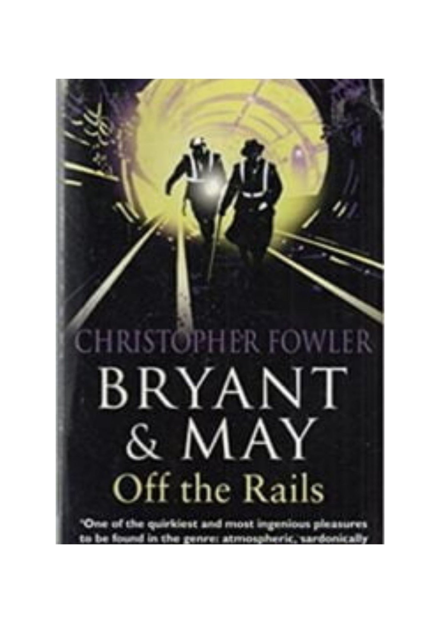 Bryant & May Off The Rails