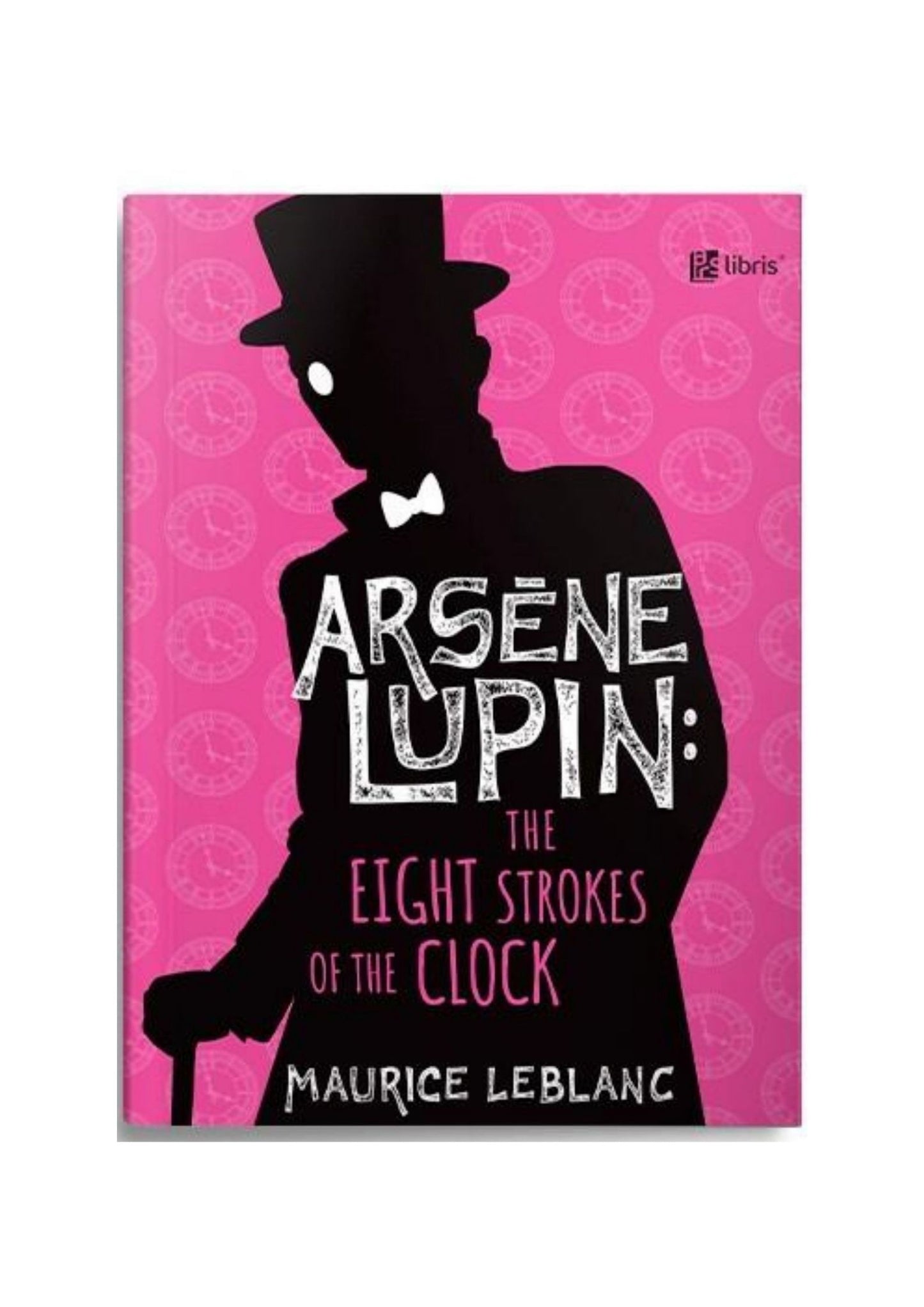 Arsène Lupin: The eight strokes of the clock